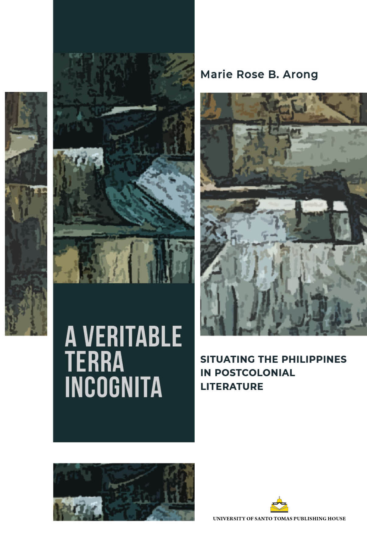 A Veritable Terra Incognita Situating the Philippines in Postcolonial Literature