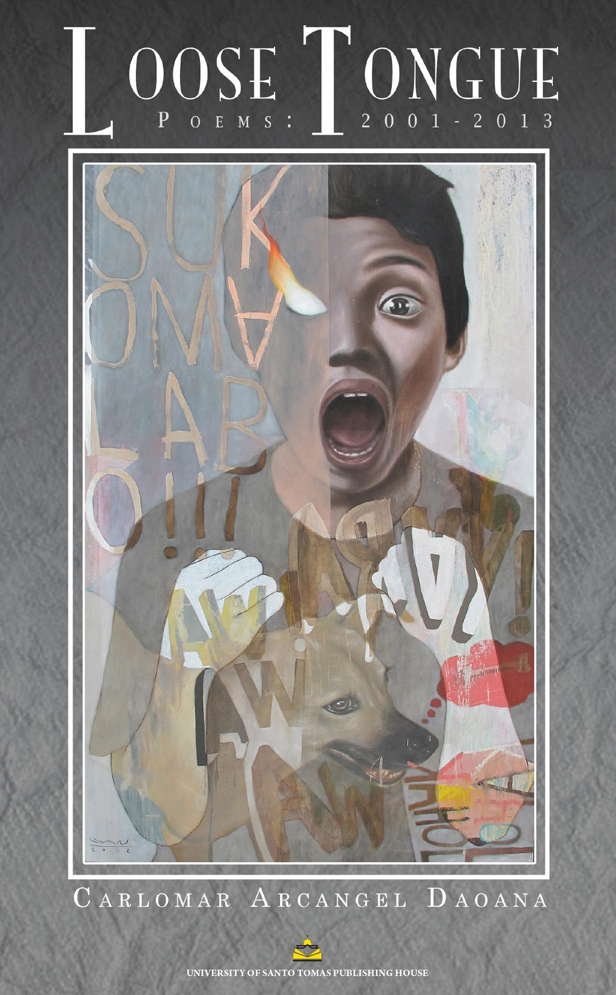 Loose Tongue: Poems 2001-2013