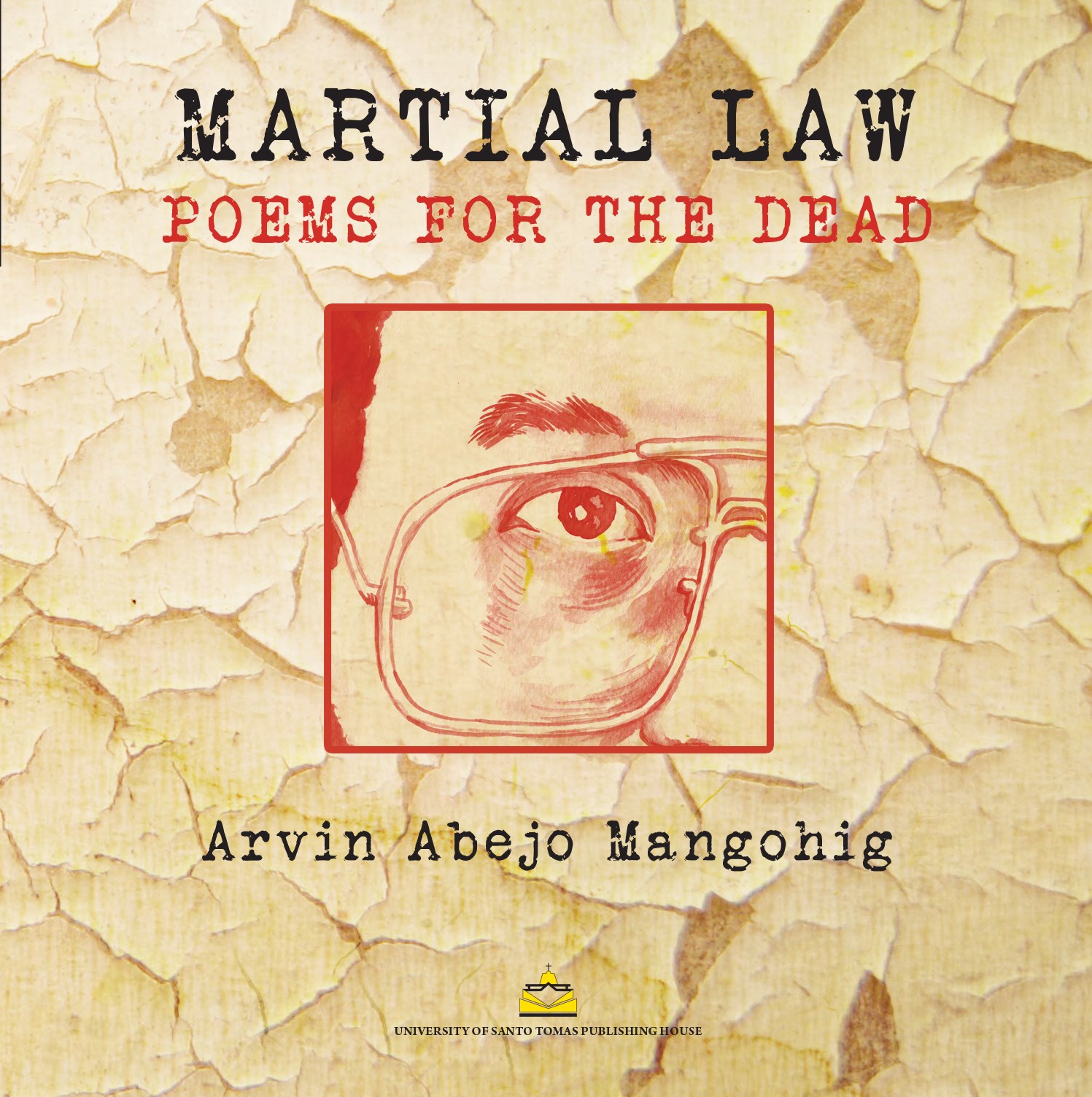 Martial Law: Poems For The Dead 