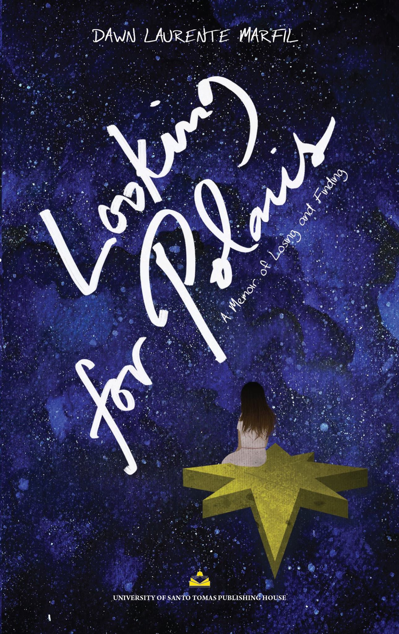 Looking For Polaris: A Memoir of Losing and Finding