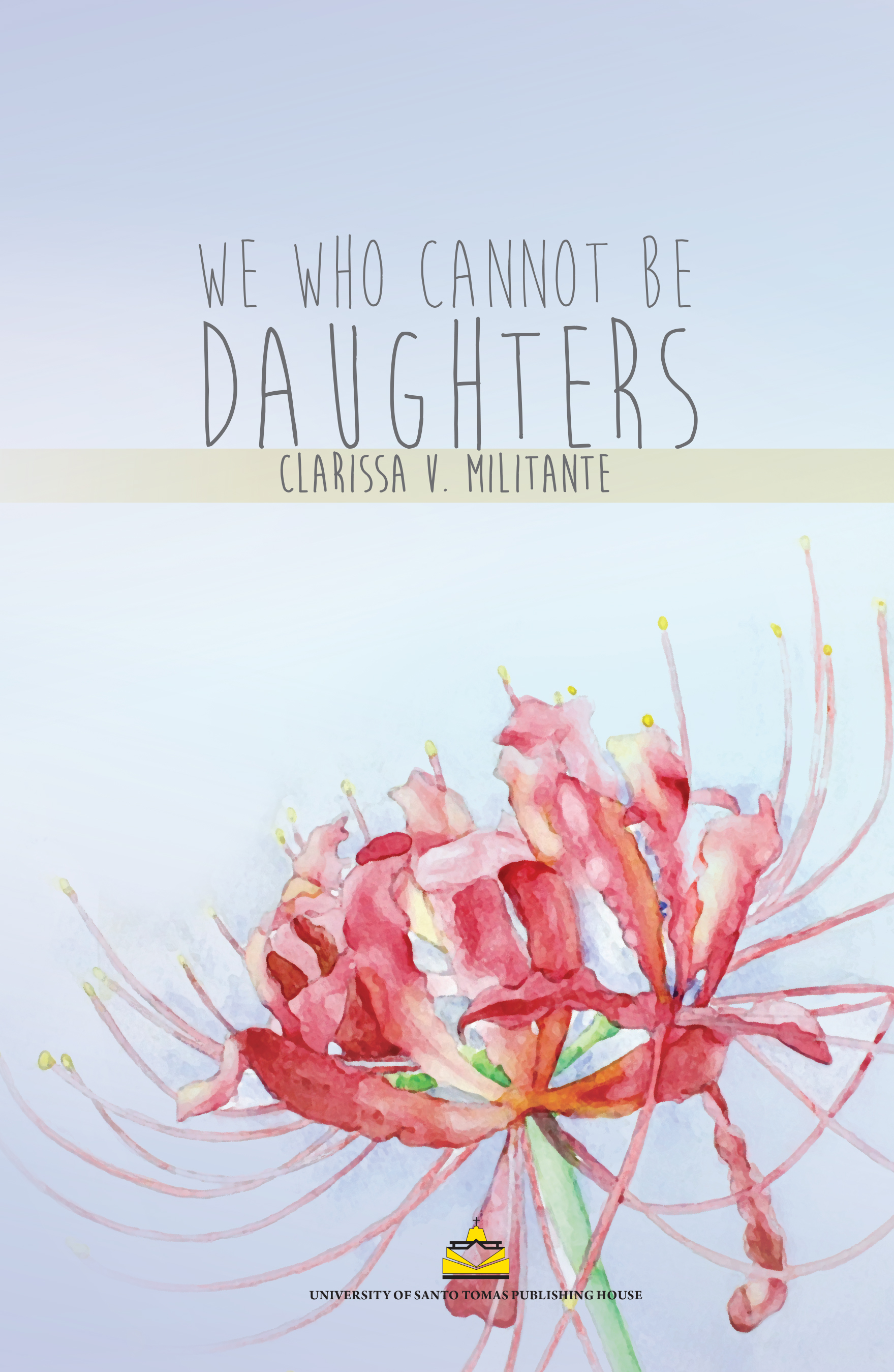 We Who Cannot Be Daughters