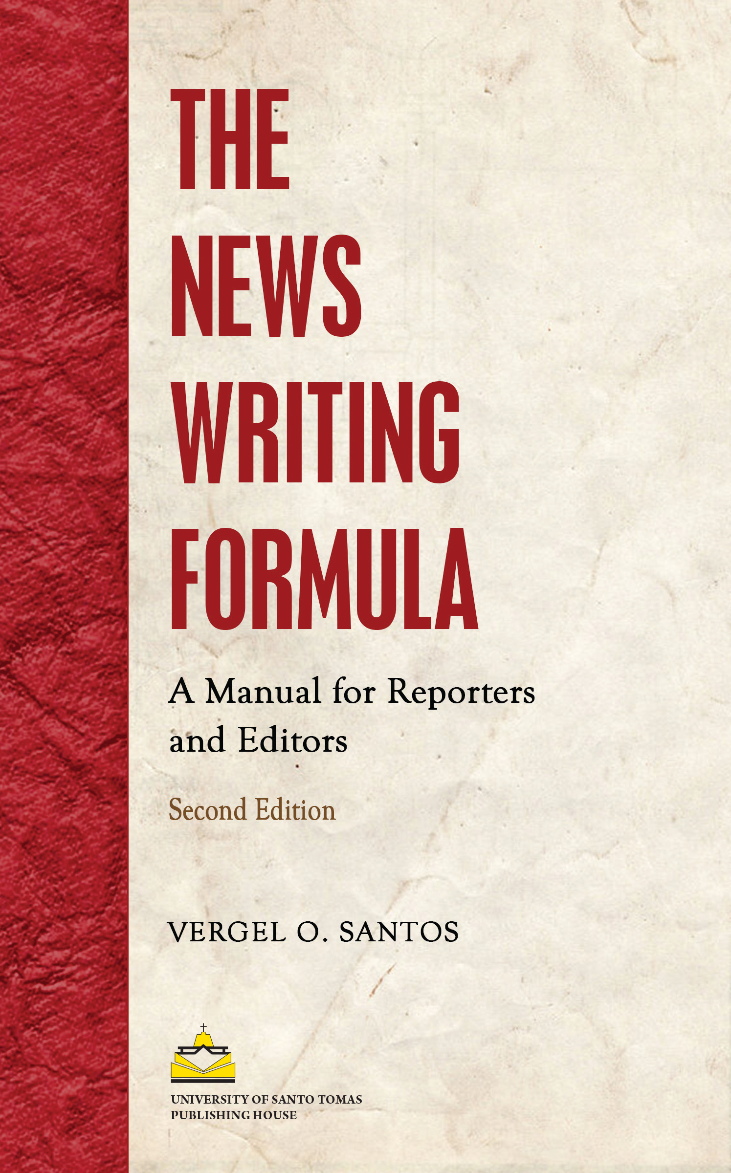 The News Writing Formula 2nd edition