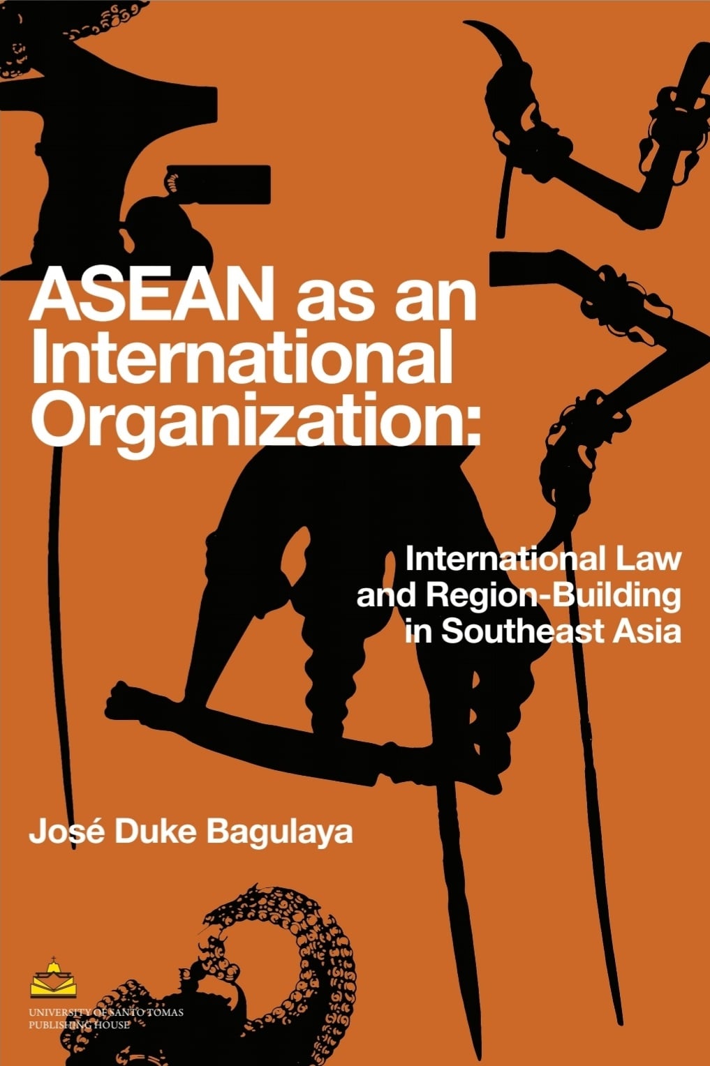 ASEAN as an International Organization: Internation Law and Religion-Building in southeast Asia 